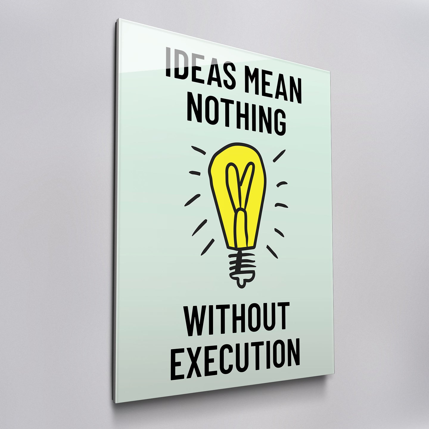 Ideas Mean Nothing