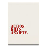 Action Kills Anxiety