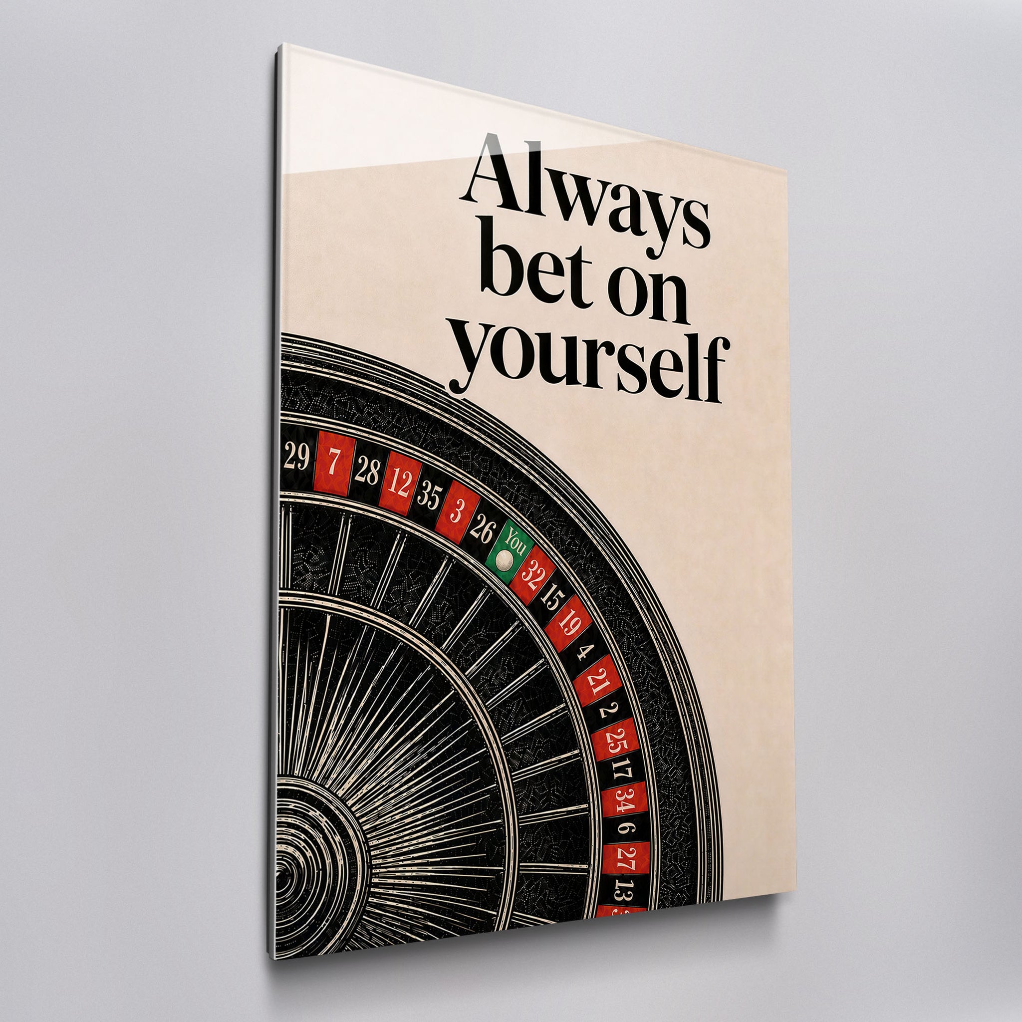 Always Bet On Yourself