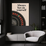 Always Bet On Yourself