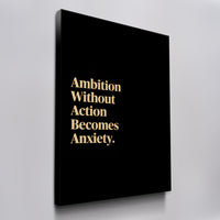 Ambition Without Action
