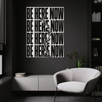 BE HERE NOW