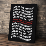 Break The Pattern