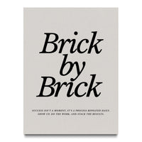 Brick by Brick