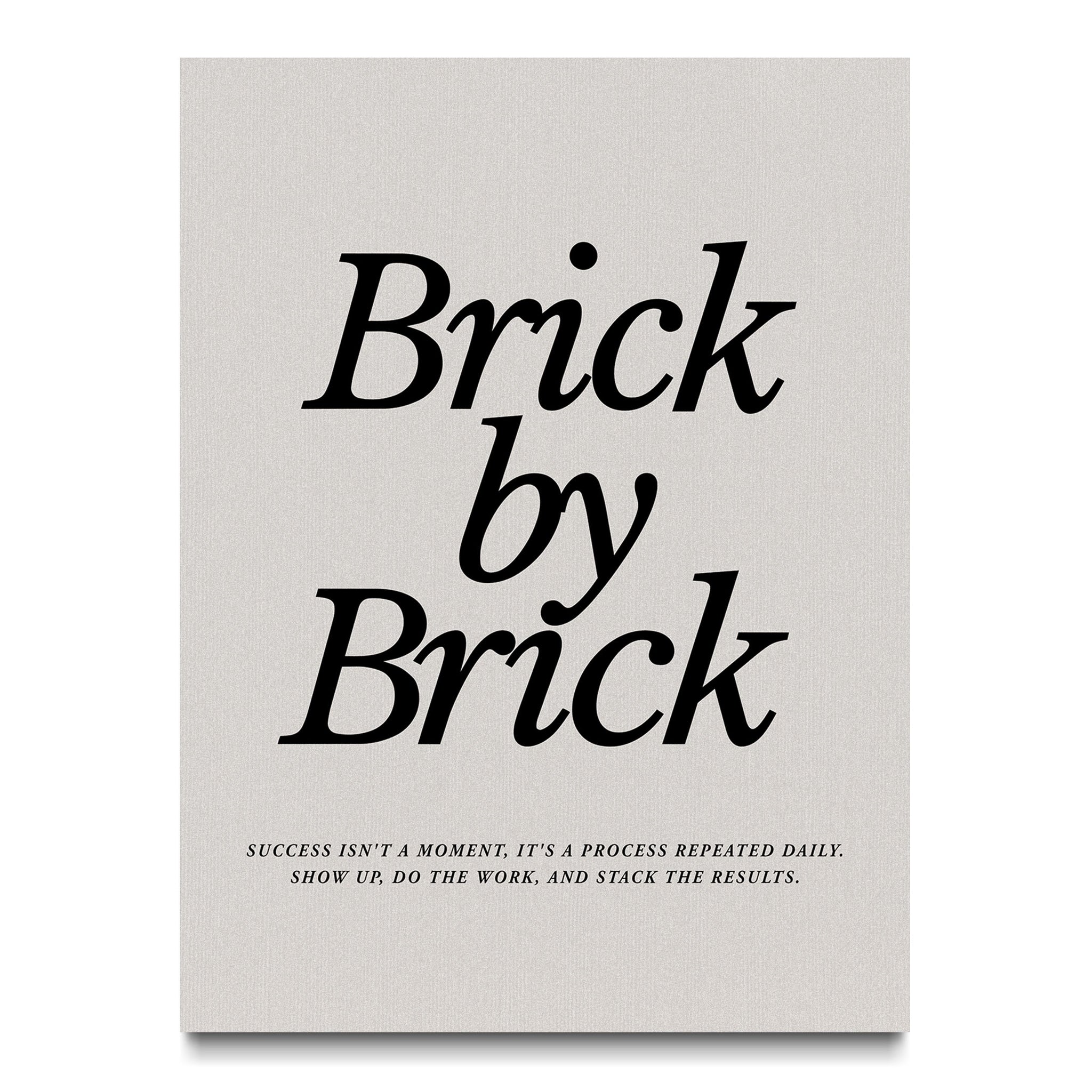 Brick by Brick