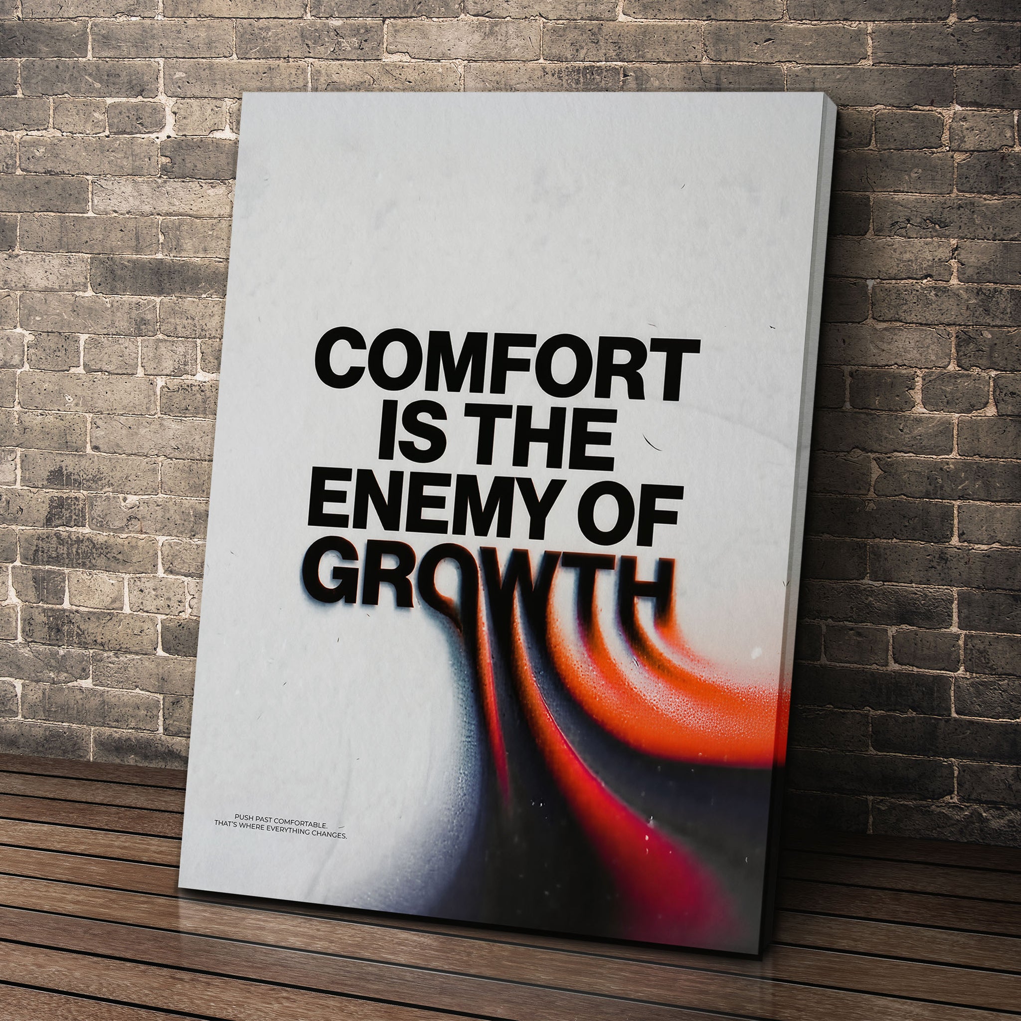 Comfort is The Enemy of Growth