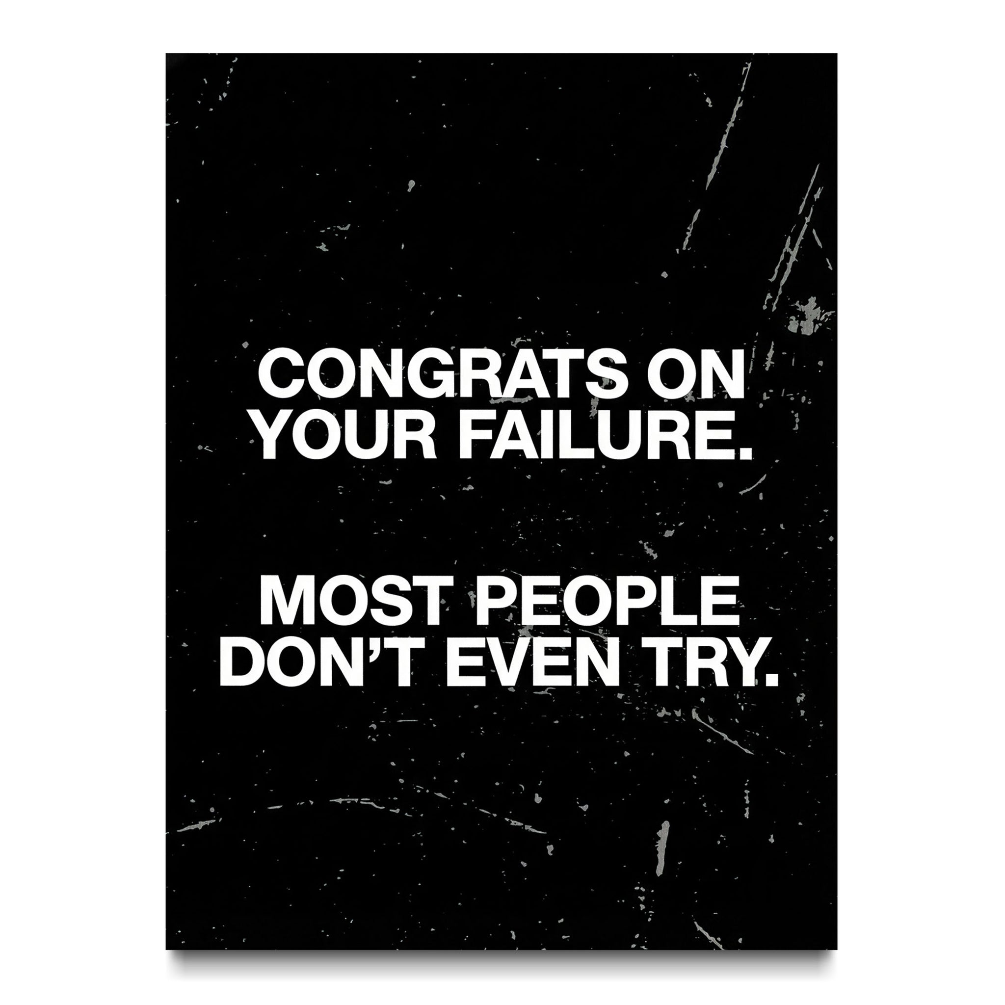 Congrats On Your Failure