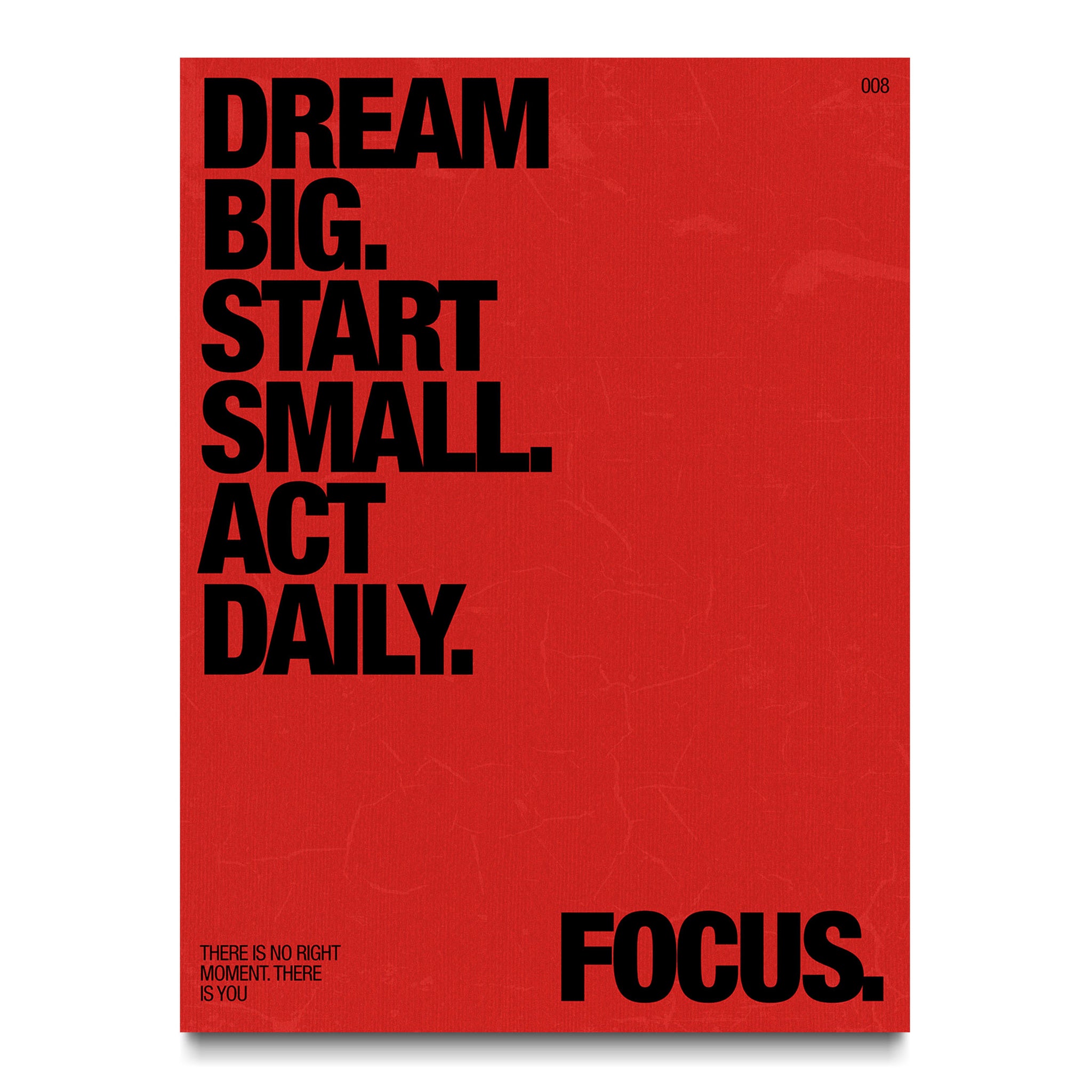Dream. Big. Start Small.