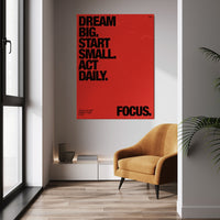 Dream. Big. Start Small.