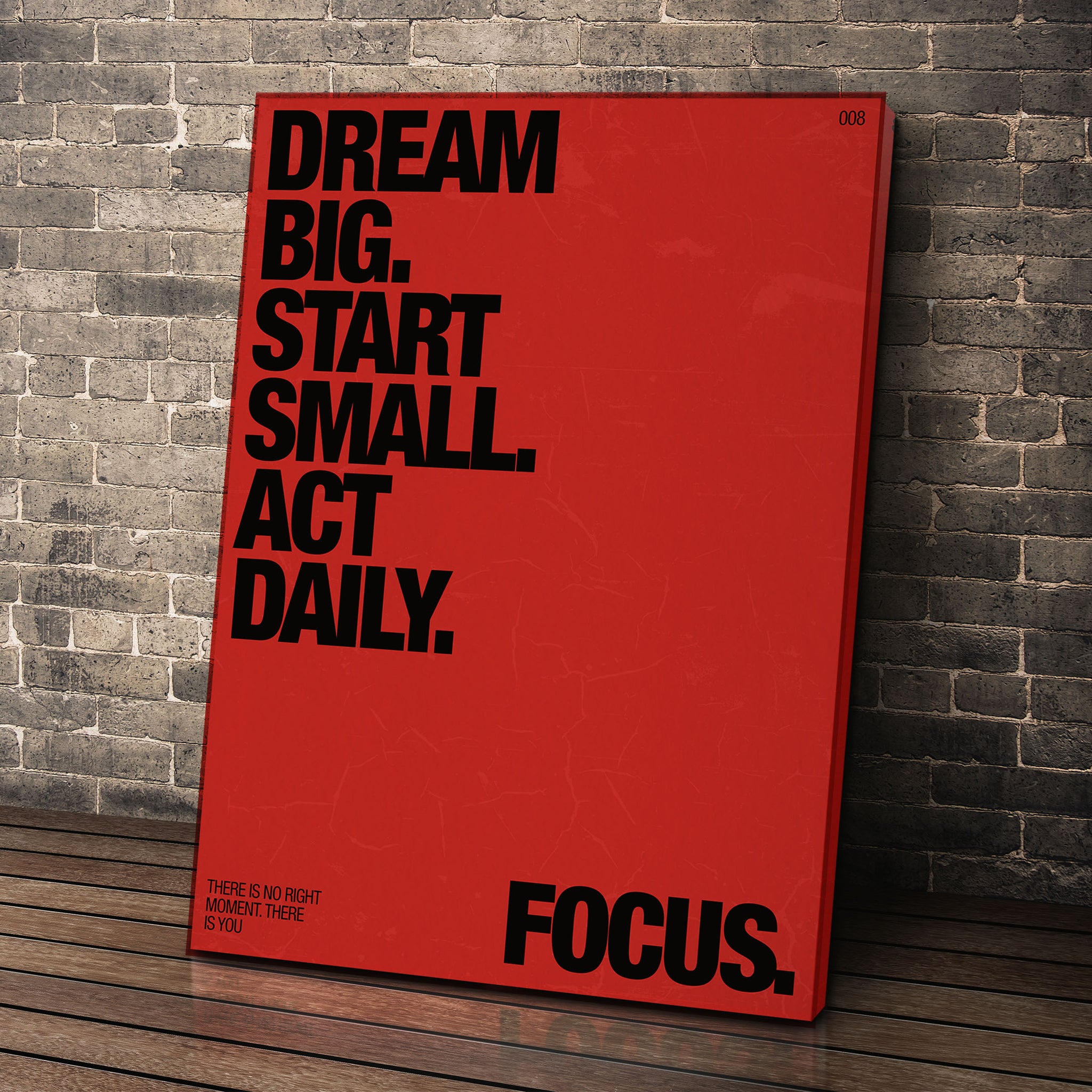 Dream. Big. Start Small.