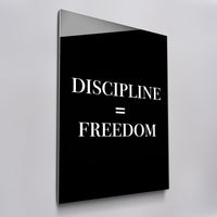 Discipline Equals Freedom