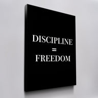 Discipline Equals Freedom