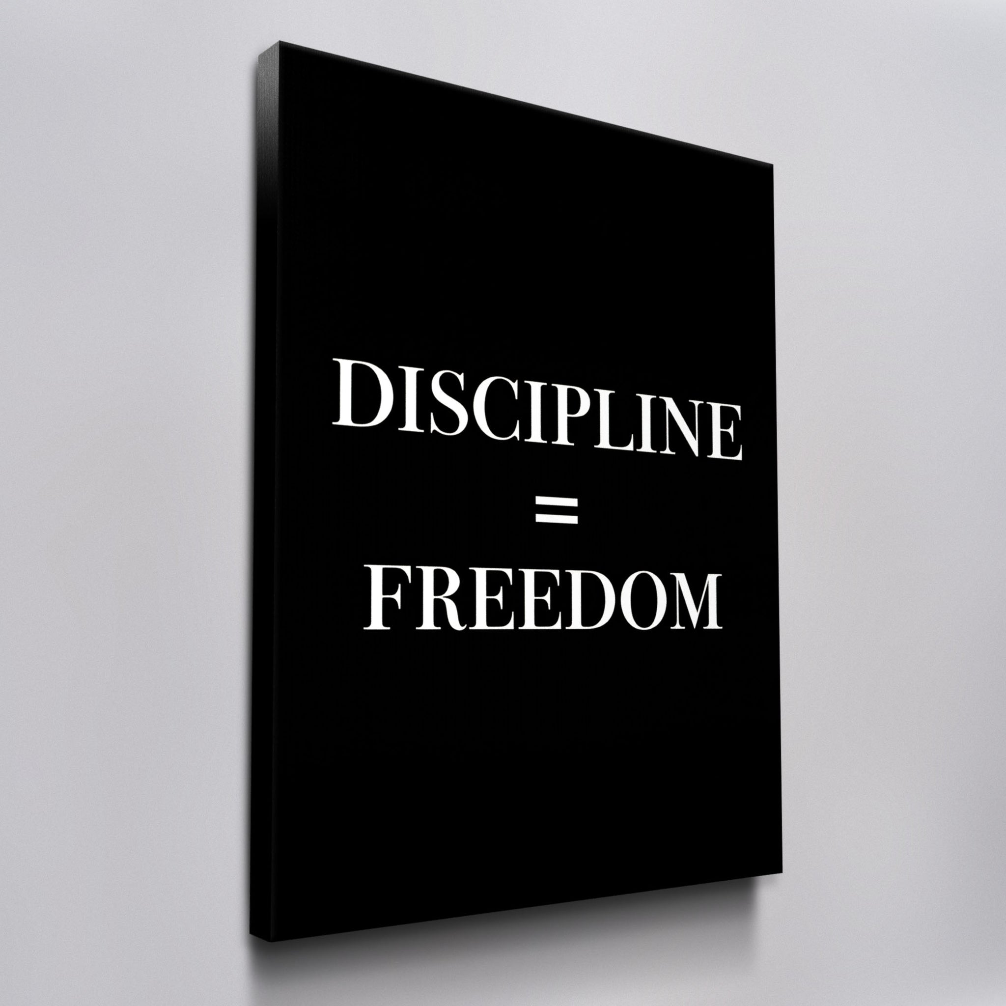 Discipline Equals Freedom