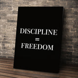 Discipline Equals Freedom