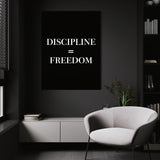 Discipline Equals Freedom