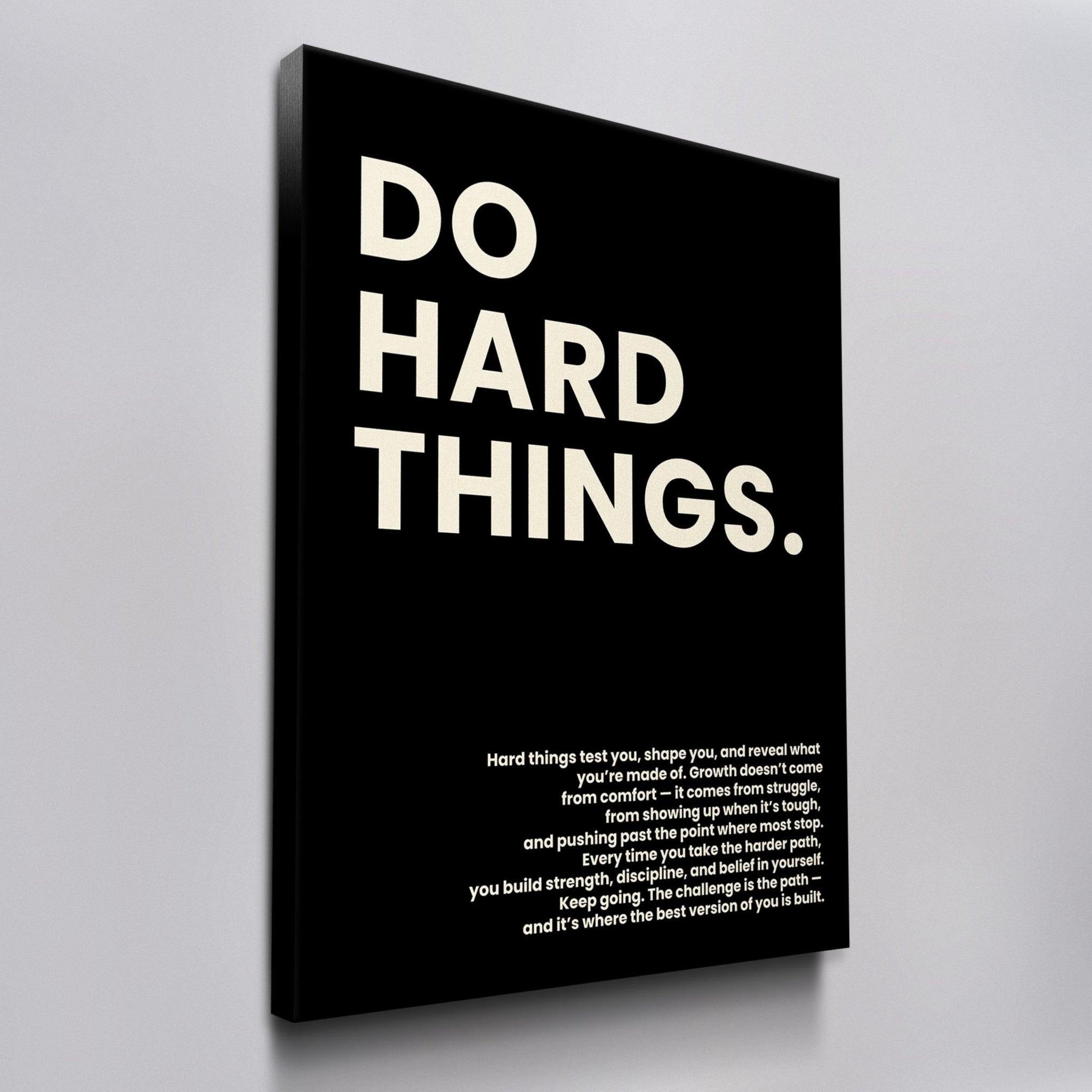 Do Hard Things.