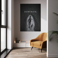 Dominate.