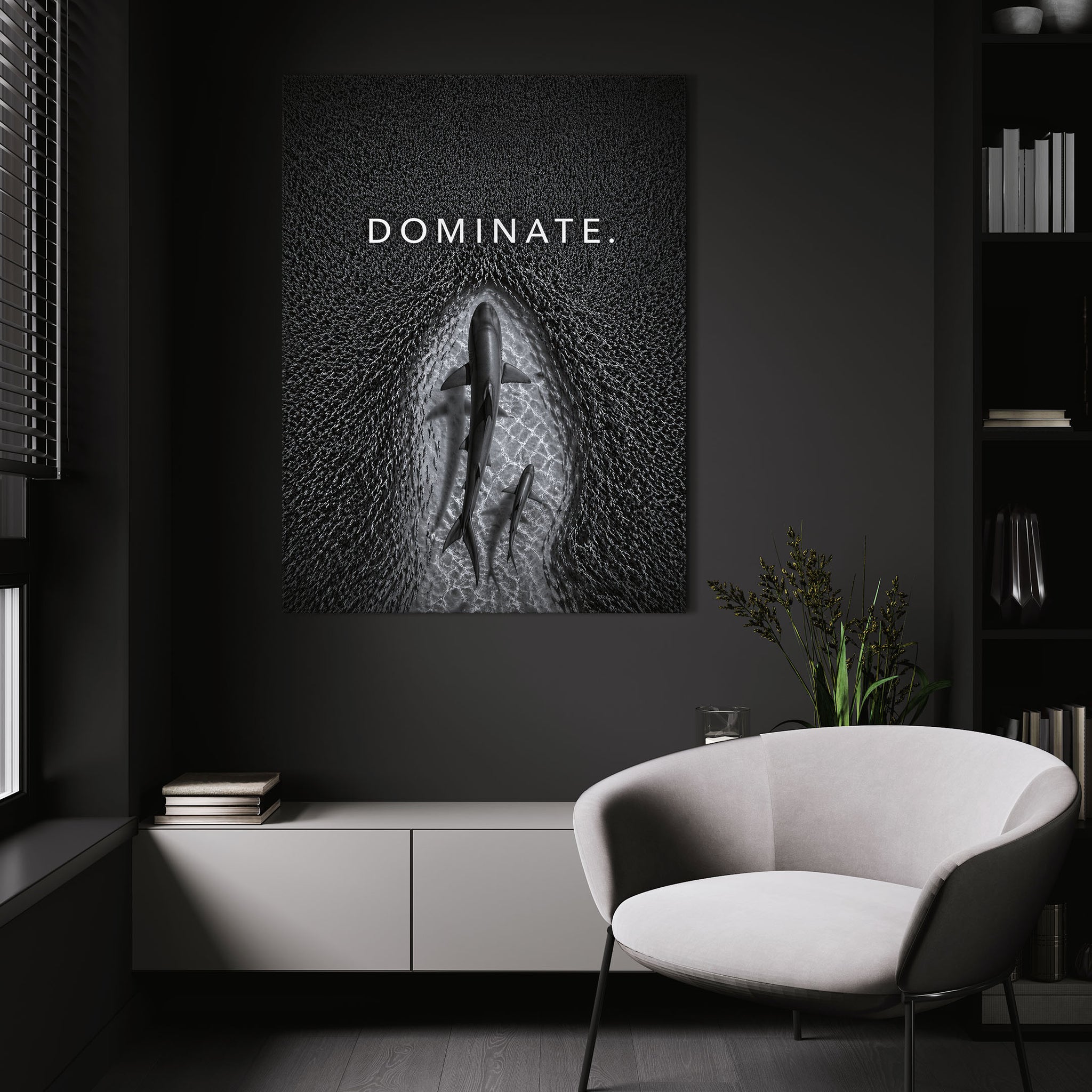 Dominate.