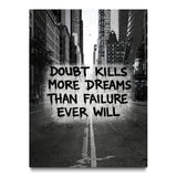 Doubt Kills Dreams