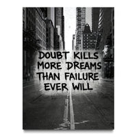 Doubt Kills Dreams