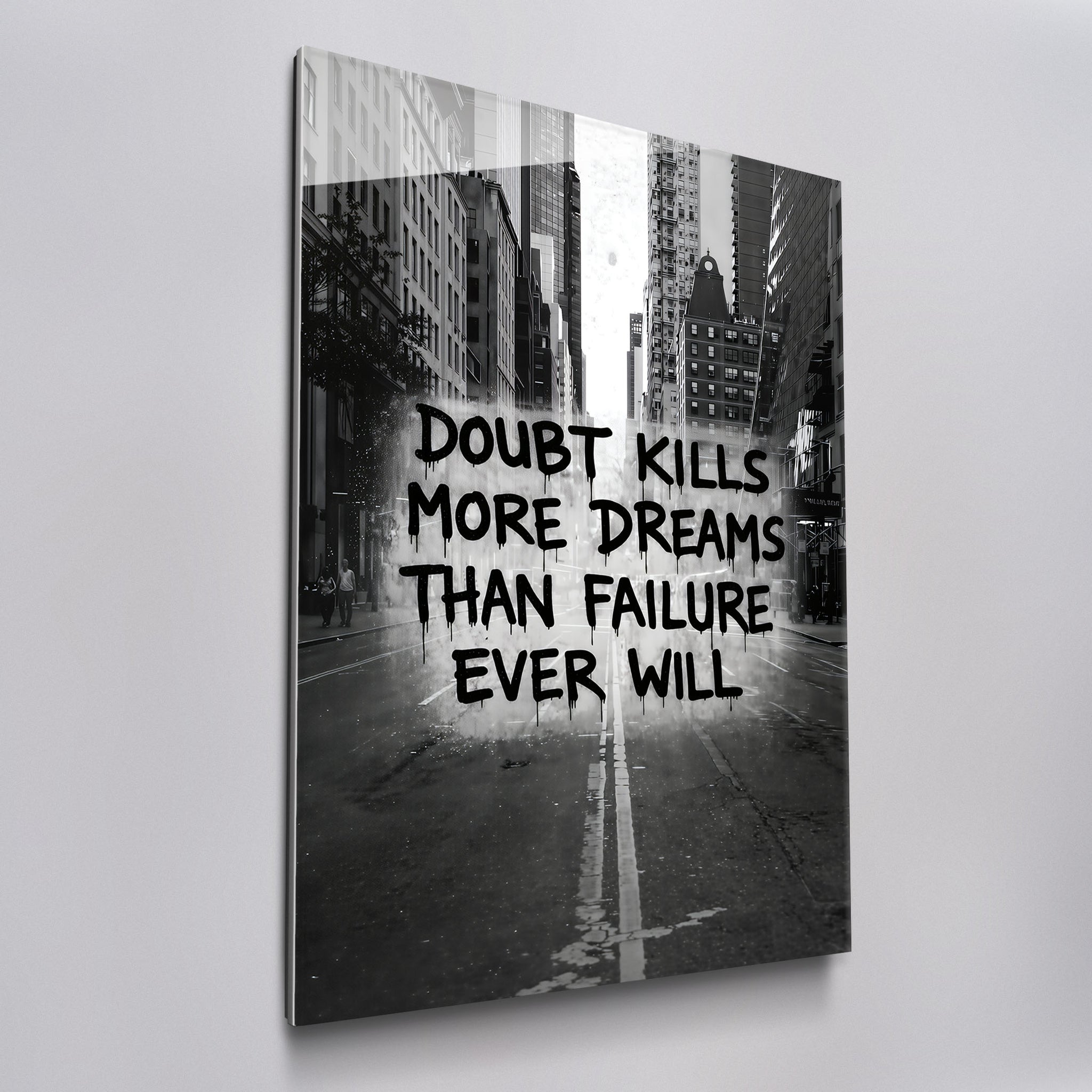 Doubt Kills Dreams