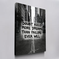 Doubt Kills Dreams