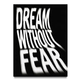 Dream Without Fear