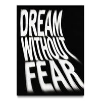 Dream Without Fear