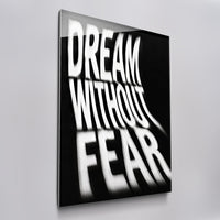 Dream Without Fear