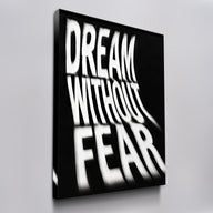 Dream Without Fear