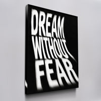 Dream Without Fear