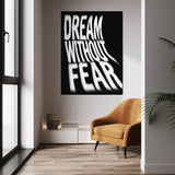 Dream Without Fear