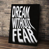 Dream Without Fear