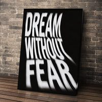Dream Without Fear