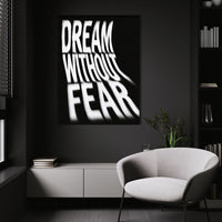 Dream Without Fear