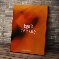Ego is the Enemy