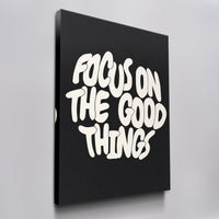 Focus on the Good Things