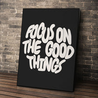 Focus on the Good Things