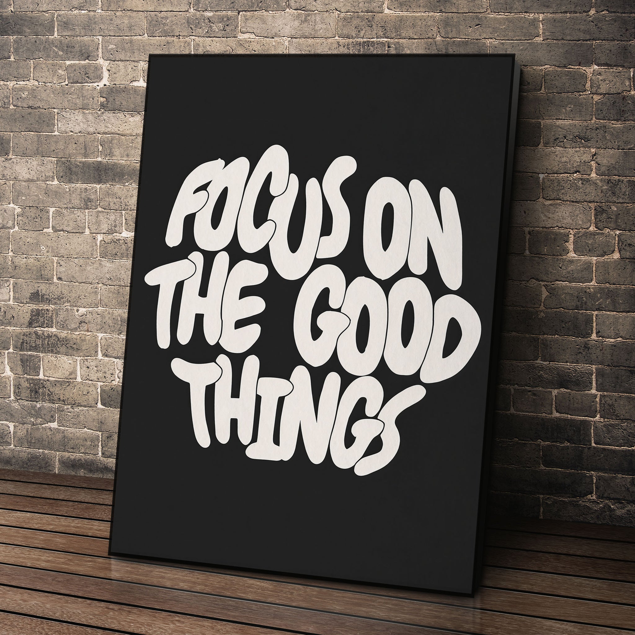 Focus on the Good Things