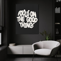 Focus on the Good Things