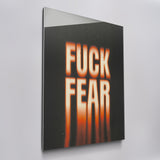 FUCK FEAR