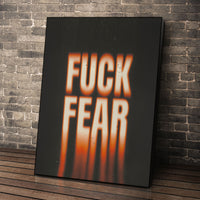 FUCK FEAR