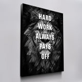 Hard Work Always Pays Off
