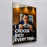 I Choose Rich