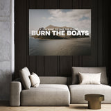 Burn The Boats