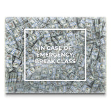 In Case of Emergency, Break Glass
