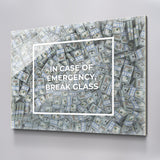 In Case of Emergency, Break Glass