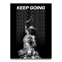 KEEP GOING