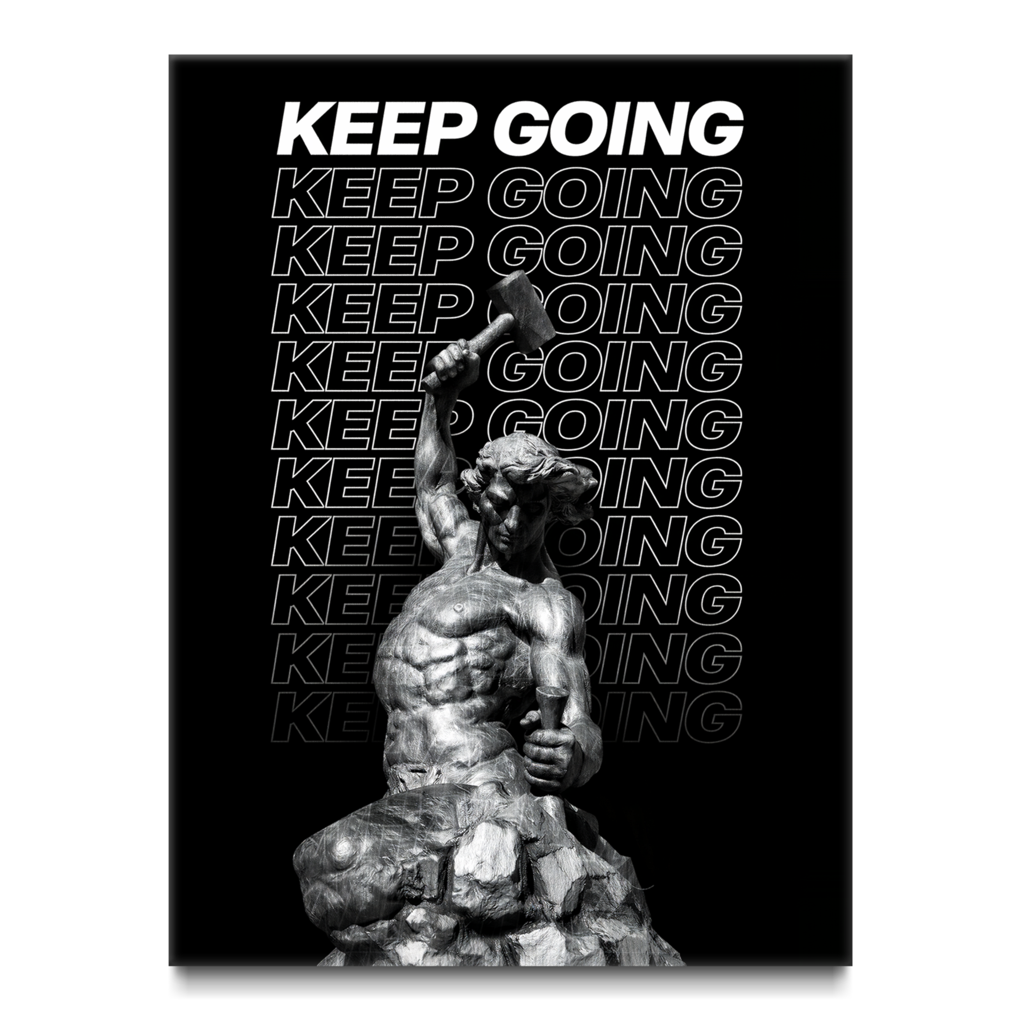 KEEP GOING