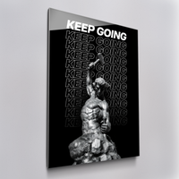 KEEP GOING